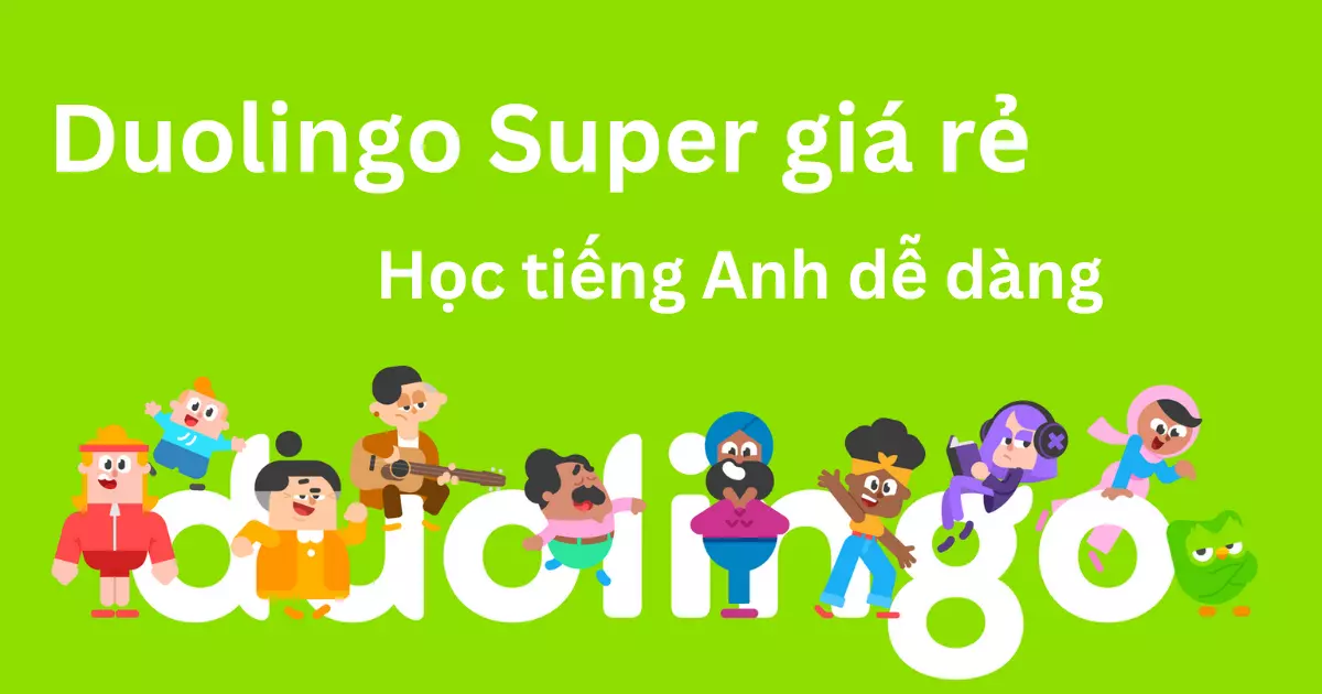 Duolingo Super Giá rẻ